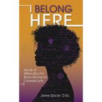 I Belong Here: Words of Affirmation for Black Women in Cybersecurity