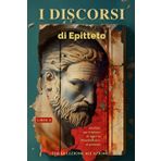 I DISCORSI DI EPITTETO (LIBRO 4) – DALLA LEZIONE ALL'AZIONE!: Adattato per il lettore di oggi | La filosofia stoica al presente