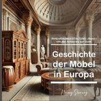 I Geschichte der Möbel in Europa:: von der Antike bis zur Gotik (Erase una vez..., Band 3)