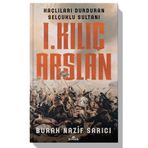 I. Kılıç Arslan - Burak Nazif Sarıcı