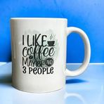 I Liked Coffee Yazılı Baskılı Kupa