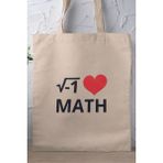 I Love Math Matematikçi Hediyelik Baskılı %100 Pamuklu Ham Bez Bej Çanta