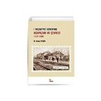 I. Meşrutiyet Döneminde Adapazarı ve Çevresi 1876-1908 Kriter Yayınları