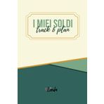 I miei soldi, Track and Plan: Budget planner, planner finanziario, diario dei risparmi, Agenda dei conti, tieni traccia delle spese quotidiane, libro del risparmio, challenge del risparmio
