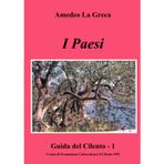 I Paesi: Guida del Cilento - 1: Vol. 1