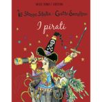 I pirati. La strega Sibilla e il gatto Serafino. Ediz. a colori (Libri illustrati)