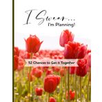 I Swear I’m Planning: 52 Chances to Get It Together | Tulips: An Undated Weekly Journal with Dot Grid Pages, Goal-Setting, Real-Life Wins, and ... Control of Your Chaos—One Week at a Time.