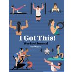 I This! Workout Journal for Women: Multiple Fun & Interactive Self-Trackers - Five 30-Day Challenges! - Set and Document Every Exciting Fitness goal - Enjoy tracking your New Meal Plans.