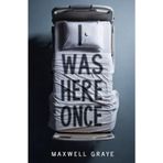 I Was Here, Once: Embracing What Remains