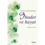 İBADET VE HAYAT - KEMAL YILDIZ