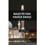 İbazıyye'nin Hadise Bakışı - Kadir Demirci