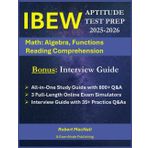 IBEW Aptitude Test Prep with 800+ Practice Questions, 4 Full-Length Exams, Online Simulators & Interview Guide: IBEW Aptitude Exam Prep | Ultimate Study Guide with IBEW Interview Guide
