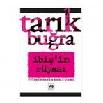 İbiş'in Rüyası - Tarık Buğra
