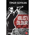 İblisi Öldür Timur Soykan Kırmızı Kedi Yayınevi