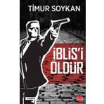 İblis'i Öldür - Timur Soykan