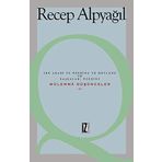 İbn Arabi ve Derrida ve Mevlana ve Başkaları Üzerine Mülemma Düşünceler -1- Recep Alpyağıl