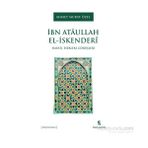 İbn Ataullah El-İskenderi - Ahmet Murat Özel