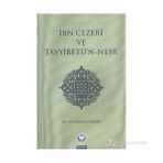 İBN CEZERI VE TAYYİBETÜN NEŞR - ALI OSMAN YÜKSEL
