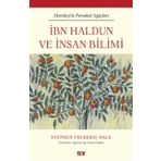 İbn Haldun ve İnsan Bilimi - Stephen Frederic Dale