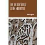 İbn Haldun'a Göre İslam Medeniyeti, Kasım Şulul