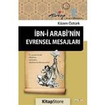 İBN-I ARABININ EVRENSEL MESAJLARI - KAZIM ÖZTÜRK