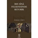 İbn Sina Felsefesinde Retorik - Abdülkadir Coşkun