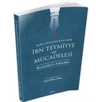 İbn Teymiyye ve Mücadelesi - rizaeddin inb fahreddin