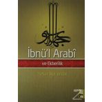 İbnü'l Arabi ve Ekberilik - Yetkin İlker Jandar