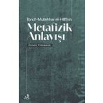 İbnül Mutahhar El Hillinin Metafizik Anlayışı Fecr Yayınları