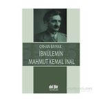 İbnülemin Mahmut Kemal İnal - M. Orhan Bayrak