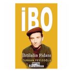 İBO İHTİLALİN FİDANI - TURHAN FEYİZOĞLU