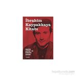 İbrahim Kaypakkaya Kitabı - İbrahim Kaypakkaya