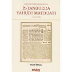 İbrahim Mütefferika Öncesi İstanbul’da Yahudi Matbuatı - Yasin Meral