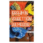 İbrahim'in Kaybettiğini Bulmasıdır - Güray Süngü