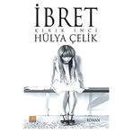 İbret Kırık İnci - Hülya Çelik