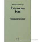 İBRİŞİMDEN İNCE GAZIANTEP DEYIMLERI ÜZERİNE KARŞILAŞTIRMALI BIR DENEME - MEHMET ASAF KALEOĞLU
