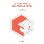 İç Mimarlıkta Malzeme Ve Detay - Genco Berkin