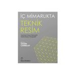 İç Mimarlıkta Teknik Resim - Tahsin Canbulat