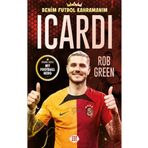 Icardi Benim Futbol Kahramanım - Rob Green