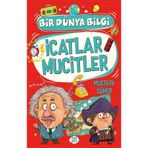 İcatlar Mucitler - Bir Dünya Bilgi - Mustafa Sümer