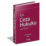 İçel Ceza Hukuku Ciltli : Genel Hükümler