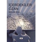 İçerdekiler Ozan - Melih Kul