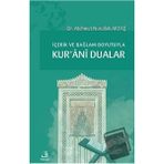 İçerik ve Bağlam Boyutuyla Kurani Dualar Mehmet Nurullah Aktaş-Fecr Yayınları
