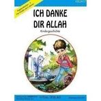 ICH DANKE DIR ALLAH - MÜRŞİDE UYSAL