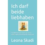 Ich darf beide liebhaben: Ein Bilderbuch für Kinder mit einem verletzenden Elternteil (Linus und Papa) (Kleines Herz, große Stärke, Band 2)