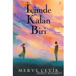 İçimde Kalan Biri -Merve Çevik