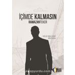 İçimde Kalmasın - Ramazan Teker