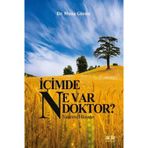 İçimde Ne Var Doktor? - Musa Güven