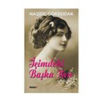 İÇİMDEKİ BAŞKA BEN - NAŞİDE GÖKBUDAK (ISBN:9789752543393)