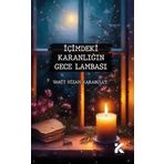 İçimdeki Karanlığın Gece Lambası